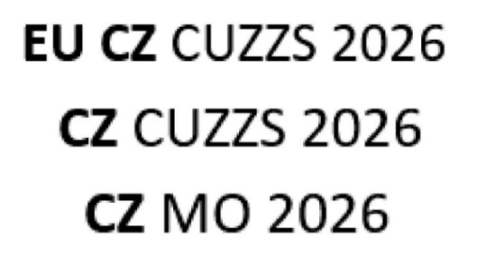 Tři řádky písmen: EU CZ CUZZS, CZ CUZZS a CZ MO, každý doplněný letopočtem