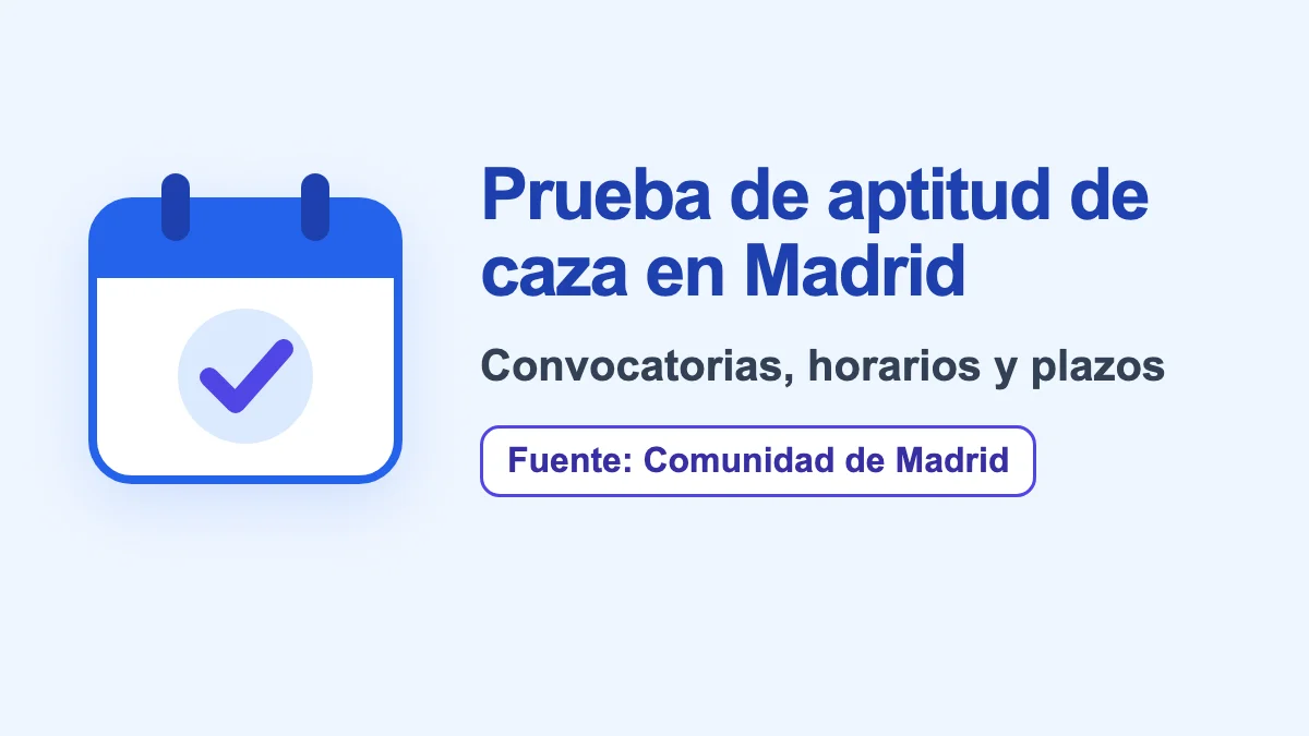 Prueba de aptitud de caza en Madrid: convocatorias, horarios y plazos, con la Comunidad de Madrid como fuente